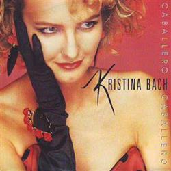 Download Kristina Bach - Caballero Caballero