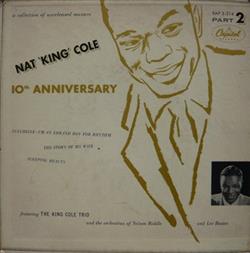 Download Nat 'King' Cole Featuring The King Cole Trio - 10th Anniversary Part 2