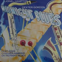 Download Lionel Hampton, Dexter Gordon Featuring Coleman Hawkins - Midnight Blues