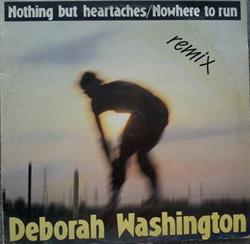 Download Deborah Washington - Nothing But Heartaches Nowhere To Run Remix