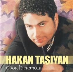 Download Hakan Taşıyan - Mor Hicranlar