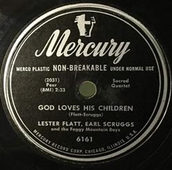 Download Lester Flatt, Earl Scruggs And The Foggy Mountain Boys - God Loves His Children Im Going To Make Heaven My Home