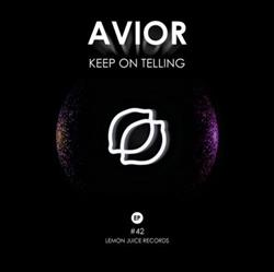 Download Avior - Keep On Telling