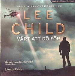 Download Lee Child - Värt Att Dö För