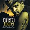 Album herunterladen Tierstar Andrez - Street Hop Clazzix Vol 1