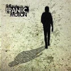 Download The Frantic Motion - Walk A Mile