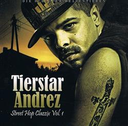 Download Tierstar Andrez - Street Hop Clazzix Vol 1