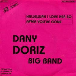 Download Dany Doriz Big Band - Hallelujah I Love Her So After Youve Gone