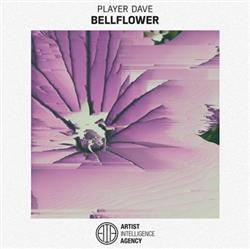 Download Player Dave - Bellflower