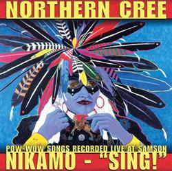 Download Northern Cree - Nikamo Sing