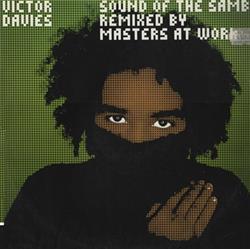 Download Victor Davies - Sound Of The Samba Remixed By Masters At Work