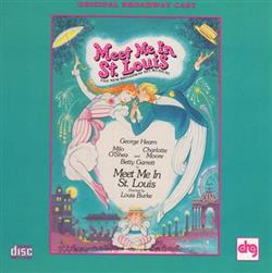 Download Hugh Martin & Ralph Blane - Meet Me In St Louis Original Broadway Cast