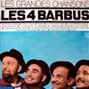 ascolta in linea Les 4 Barbus - Les Grandes Chansons