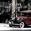 online anhören OLive - Past Future EP