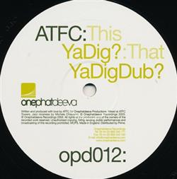 Download ATFC - Ya Dig