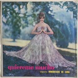 Download Orquesta Románticos De Cuba - Quiéreme Mucho