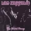 Led Zeppelin - The Bristol Stomp