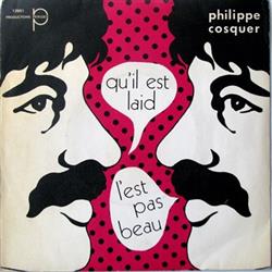 Download Philippe Cosquer - Quil Est Laid Lest Pas Beau