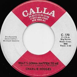 Download Charlie Hodges - Whats Gonna Happen To Me Lets Do It Again