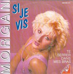 Download Morgan - Si Je Vis Te Serrer Dans Mes Bras