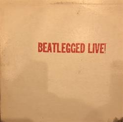 Download The Beatles - Beatlegged Live