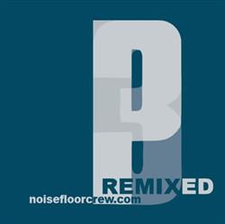 Download Noise Floor Crew - Third Floor Portisheads Third Reimagined By The NoiseFloor Crew