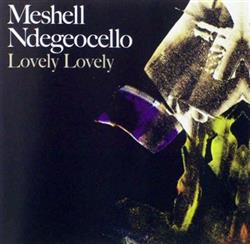 Download Meshell Ndegeocello - Lovely Lovely