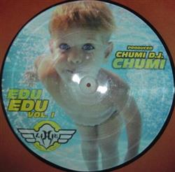 Download Chumi DJ - Edu Vol I