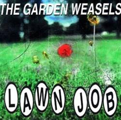 Download The Garden Weasels - Lawn Job