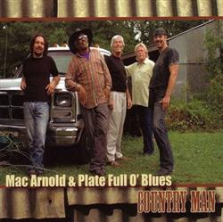 Download Mac Arnold & Plate Full O' Blues - Country Man