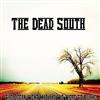 The Dead South - The Ocean Went Mad And We Were To Blame