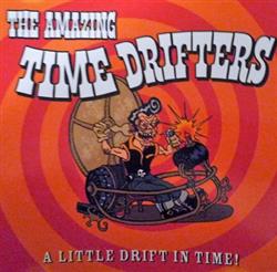 Download The Amazing Time Drifters - A Little Drift In Time