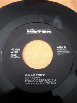 Download Franco Mirabella - Nun Me Tentà TAggio Perduta