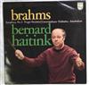 online anhören Brahms Concertgebouw Orchestra, Amsterdam, Bernard Haitink - Symphony No 3 Tragic Overture