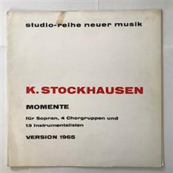 Download K Stockhausen - Momente Version 1965