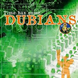 Download Dubians - Time Has Come