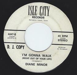 Download Diane Minor - Im Gonna Walk Right Out Of Your Life