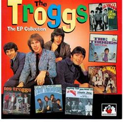 Download The Troggs - The Troggs The EP Collection