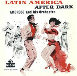 Download Ambrose And His Orchestra - Latin America After Dark