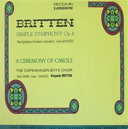 Download Benjamin Britten - Simple Symphony Op4 A Ceremony Of Carols