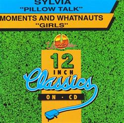 Download Sylvia Moments And Whatnauts - Pillow Talk Girls