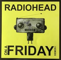 Download Radiohead - On A Friday Demos 1