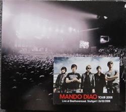 Download Mando Diao - Tour 2008 Live At Beethovensaal Stuttgart 26022008