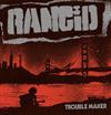 télécharger l'album Rancid - Troublemaker