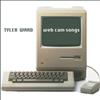 lataa albumi Tyler Ward - Web Cam Songs