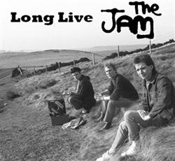 Download The Jam - Long Live The Jam