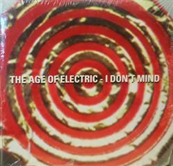 Download The Age Of Electric - I Dont Mind