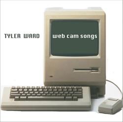 Download Tyler Ward - Web Cam Songs