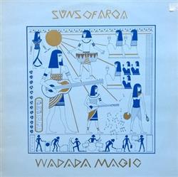 Download Suns Of Arqa - Wadada Magic