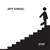 lytte på nettet Jeff Samuel - Step